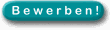 Bewerben